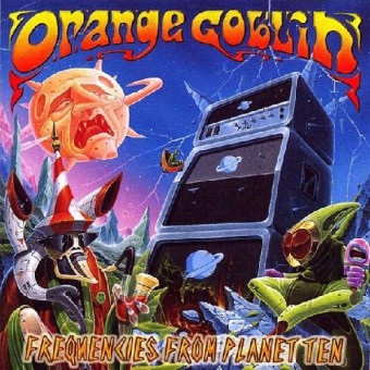 Orange Goblin - Frequencies From Planet Ten - CD