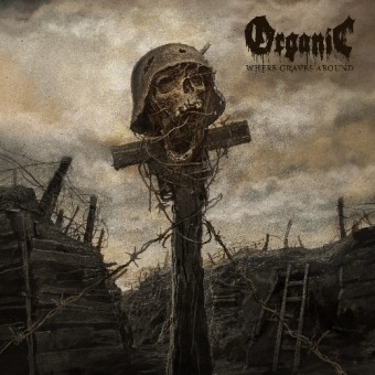 Organic - Where Graves Abound - CD