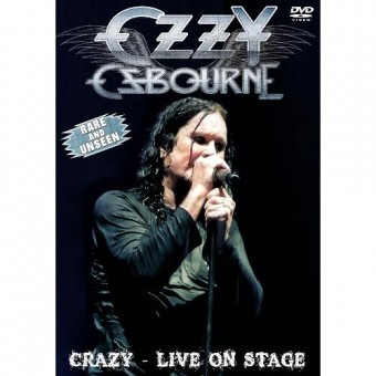 Ozzy Osbourne - Crazy - Live on Stage - DVD