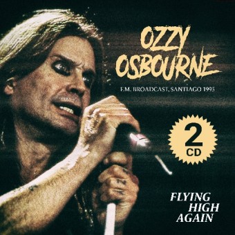 Ozzy Osbourne - Flying High Again - DOUBLE CD