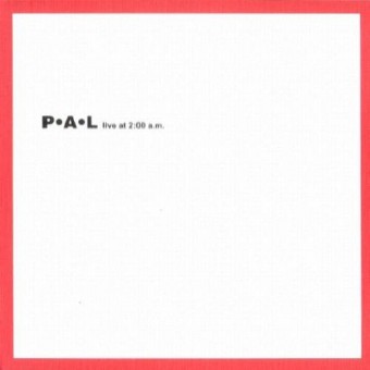 P.A.L - Live at 2:00am - CD