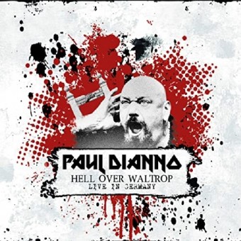 Paul Di'Anno - Hell Over Waltrop - Live In Germany - CD DIGIPAK