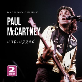 Paul McCartney - Unplugged (Radio Broadcast Recording) - 2CD DIGIPAK