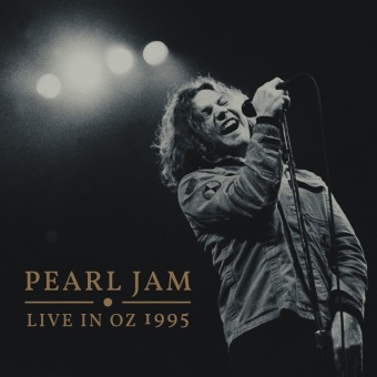 Pearl Jam - Live In Oz 1995 (Radio Broadcast Recording) - DOUBLE CD