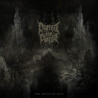 Praise The Plague - The Obsidian Gate - LP