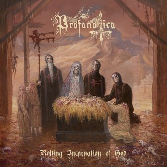 Profanatica - Rotting Incarnation of God - CD + Digital