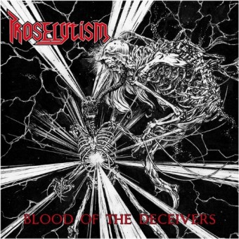 Proselytism - Blood Of The Deceivers - CD