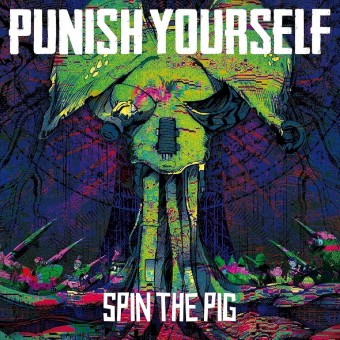 Punish Yourself - Spin The Pig - CD