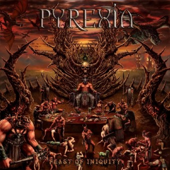 Pyrexia - Feast Of Iniquity - CD