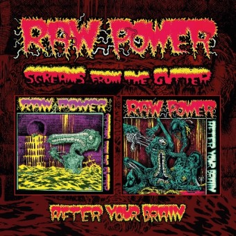 Raw Power - Screams From The Gutter / After Your Brain - CD