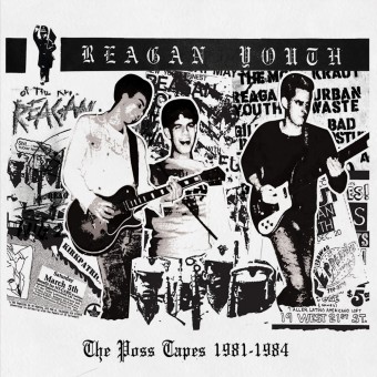 Reagan Youth - The Poss Tapes - 1981-1984 - CASSETTE