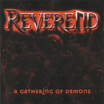 Reverend - A Gathering Of Demons - CD