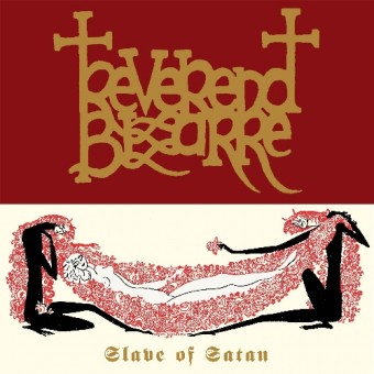Reverend Bizarre - Slave Of Satan - Mini LP