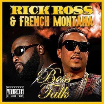 Rick Ross & French Montana - Boss Talk - CD