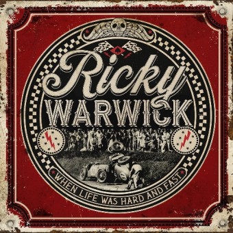 Ricky Warwick - When Life Was Hard and Fast - CD