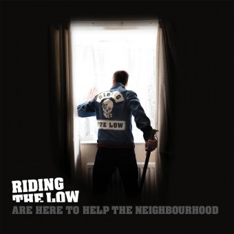 Riding The Low - Riding The Low Are Here To Help The Neighbourhood - CD DIGIPAK