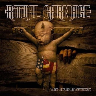 Ritual Carnage - The Birth of Tragedy - CD