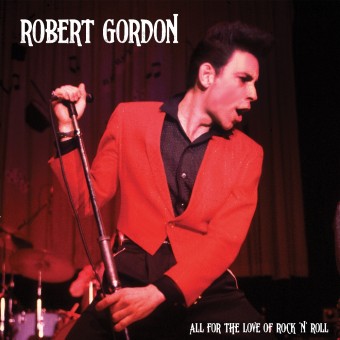 Robert Gordon - All for the Love of Rock N' Roll - LP COLOURED