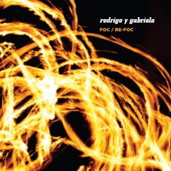 Rodrigo Y Gabriela - FOC / RE-FOC Box Set - 2CD + DVD DIGIBOOK