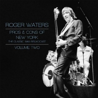 Roger Waters - Pros & Cons Of New York Vol.2 - DOUBLE LP GATEFOLD COLOURED
