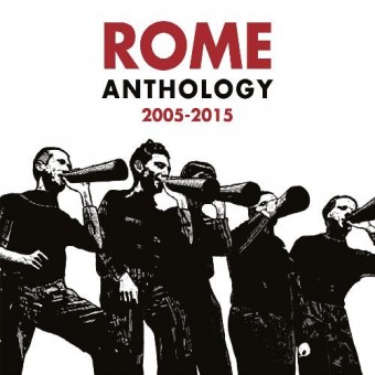 Rome - Anthology 2005 - 2015 - CD DIGIPAK