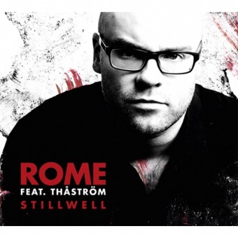 Rome - Stillwell (Feat. Thaström) - CD EP DIGIPAK