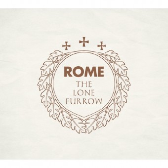 Rome - The Lone Furrow - CD DIGIPAK