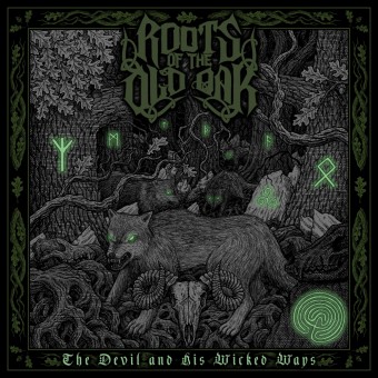 Roots Of The Old Oak - The Devil And His Wicked Ways - CD DIGIPAK