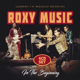 Roxy Music - In The Beginning (Legendary Radio Brodcast Recordings) - 4CD DIGISLEEVE