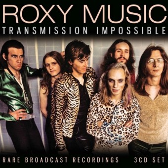Roxy Music - Transmission Impossible (Rare Broadcast Recordings) - 3CD DIGIPAK