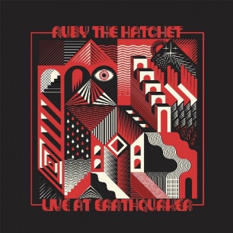 Ruby The Hatchet - Live at Earthquaker - CD EP digisleeve