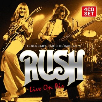 Rush - Live On Air (Legendary Radio Broadcast) - 4CD DIGIPAK