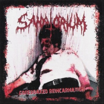 Sanatorium - Goresoaked Reincarnation - CD