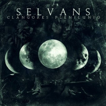 Selvans - Clangores Plenilunio - LP PICTURE
