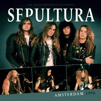 Sepultura - Amsterdam 1996 (FM Radio Broadcast Recording) - LP COLOURED