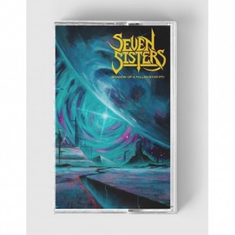 Seven Sisters - Shadow Of A Falling Star Pt.1 - CASSETTE