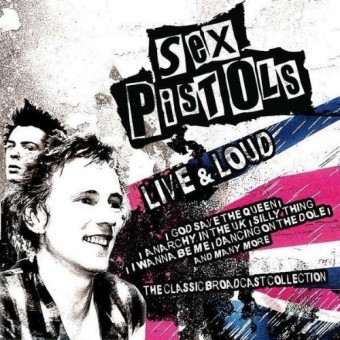 Sex Pistols - Live & Loud - CD