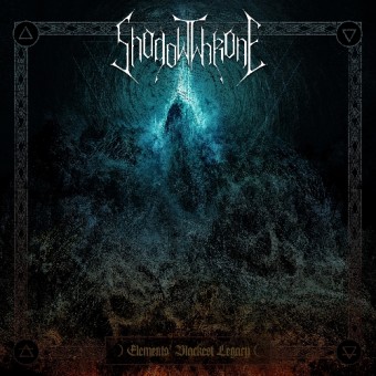 Shadowthrone - Elements’ Blackest Legacy - CD DIGIPAK