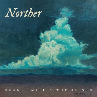 Shane Smith And The Saints - Norther - DOUBLE LP