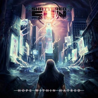 Shattered Sun - Hope Within Hatred - CD