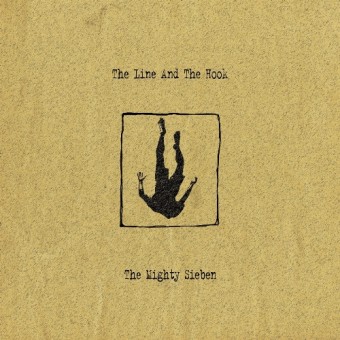 Sieben - The Line And The Hook - DOUBLE LP GATEFOLD