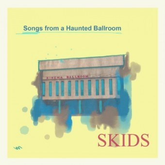 Skids - Songs From A Haunted Ballroom - LP COLOURED