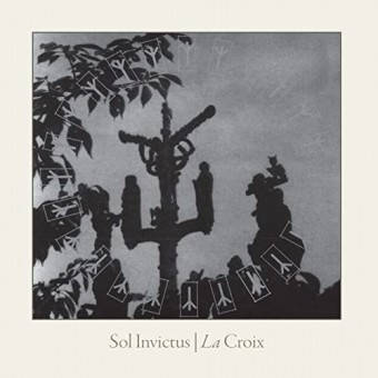 Sol Invictus - La Croix - CD DIGIPAK