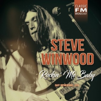 Steve Winwood - Rockin’ Me Baby - CD