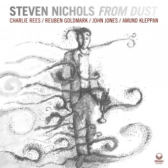 Steven Nichols - From Dust - CD DIGIPAK