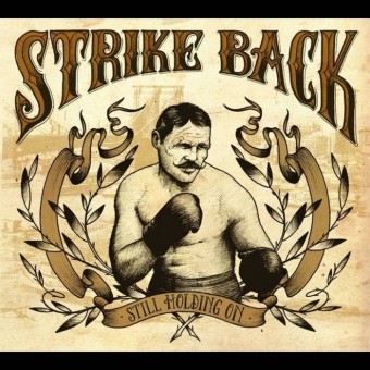 Strike Back - Still Holding On - CD DIGIPAK