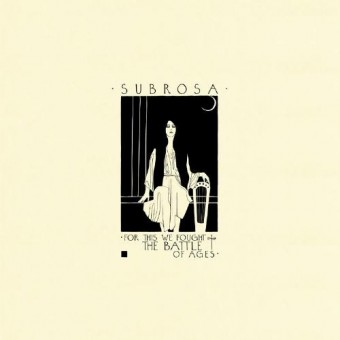 SubRosa - For This We Fought The Battle Of Ages - CD DIGISLEEVE