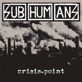 Subhumans - Crisis Point - CD DIGISLEEVE