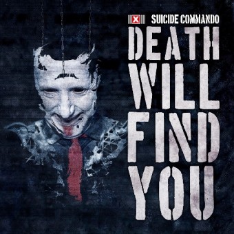 Suicide Commando - Death Will Find You - CD EP