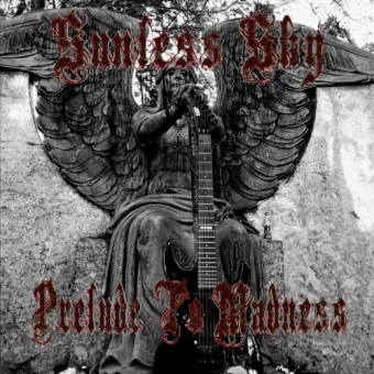 Sunless Sky - Prelude To Madness - CD